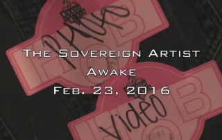 The Sovereign Artist Awake video title card dated February 23, 2016.